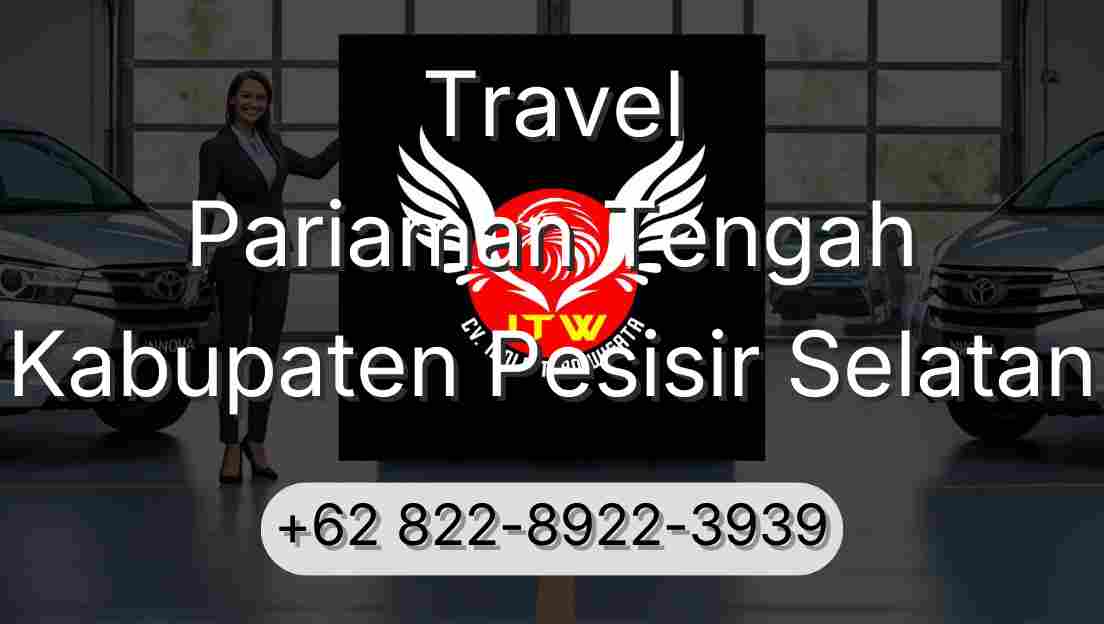 Travel Pariaman Tengah Kabupaten Pesisir Selatan
