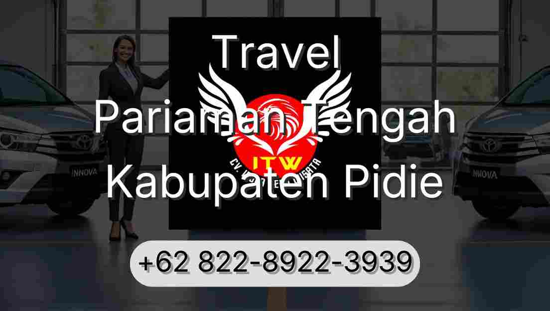 Travel Pariaman Tengah Kabupaten Pidie