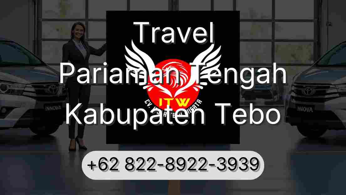 Travel Pariaman Tengah Kabupaten Tebo