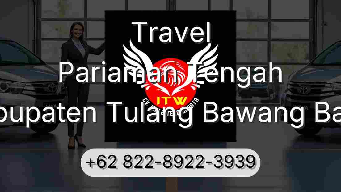 Travel Pariaman Tengah Kabupaten Tulang Bawang Barat