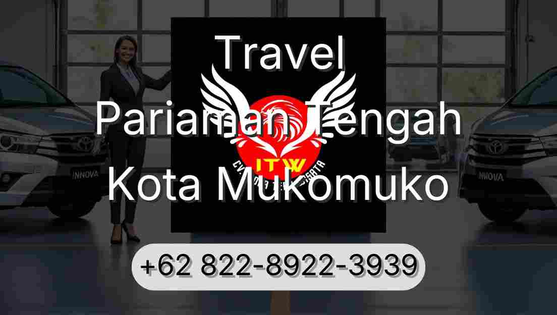 Travel Pariaman Tengah Kota Mukomuko