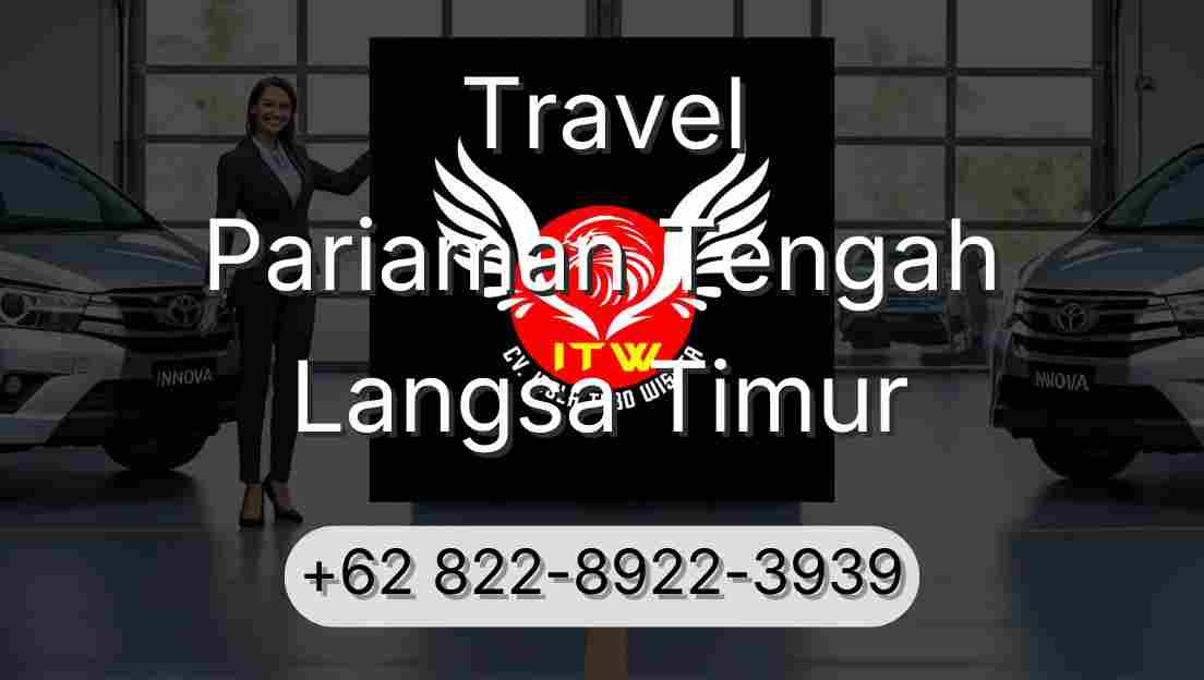 Travel Pariaman Tengah Langsa Timur