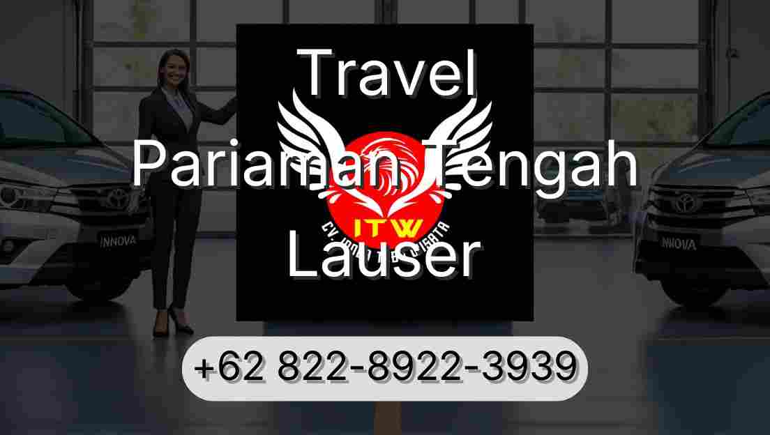 Travel Pariaman Tengah Lauser