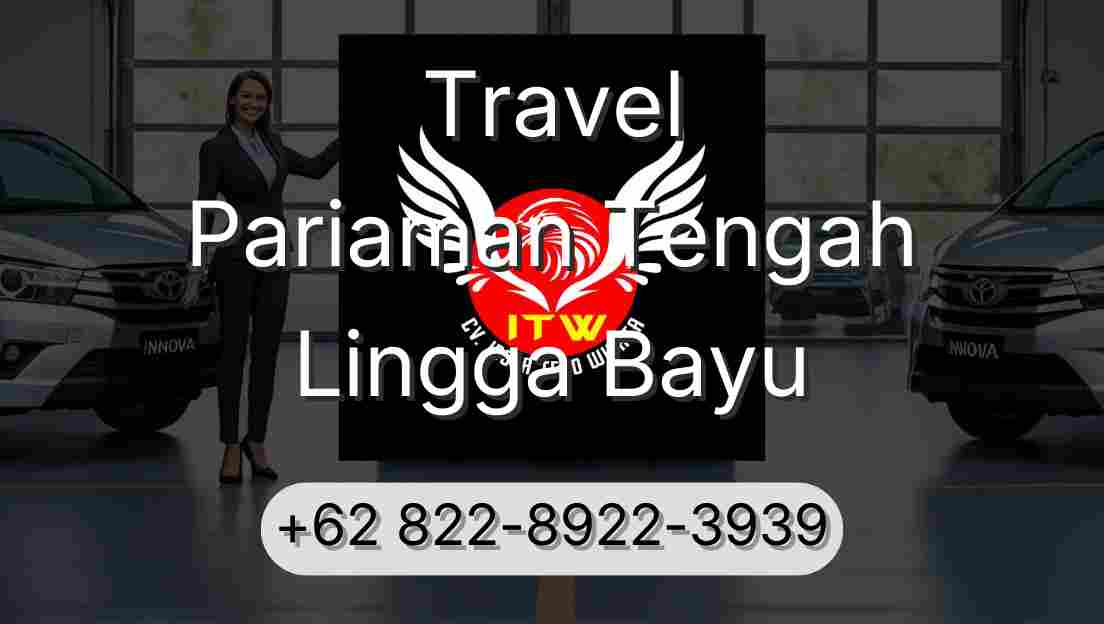 Travel Pariaman Tengah Lingga Bayu