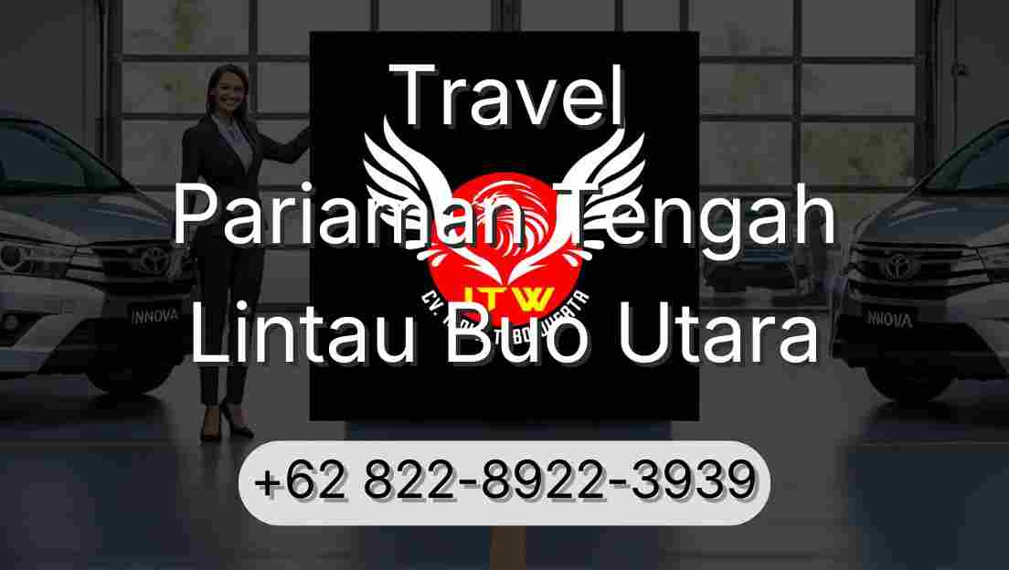 Travel Pariaman Tengah Lintau Buo Utara