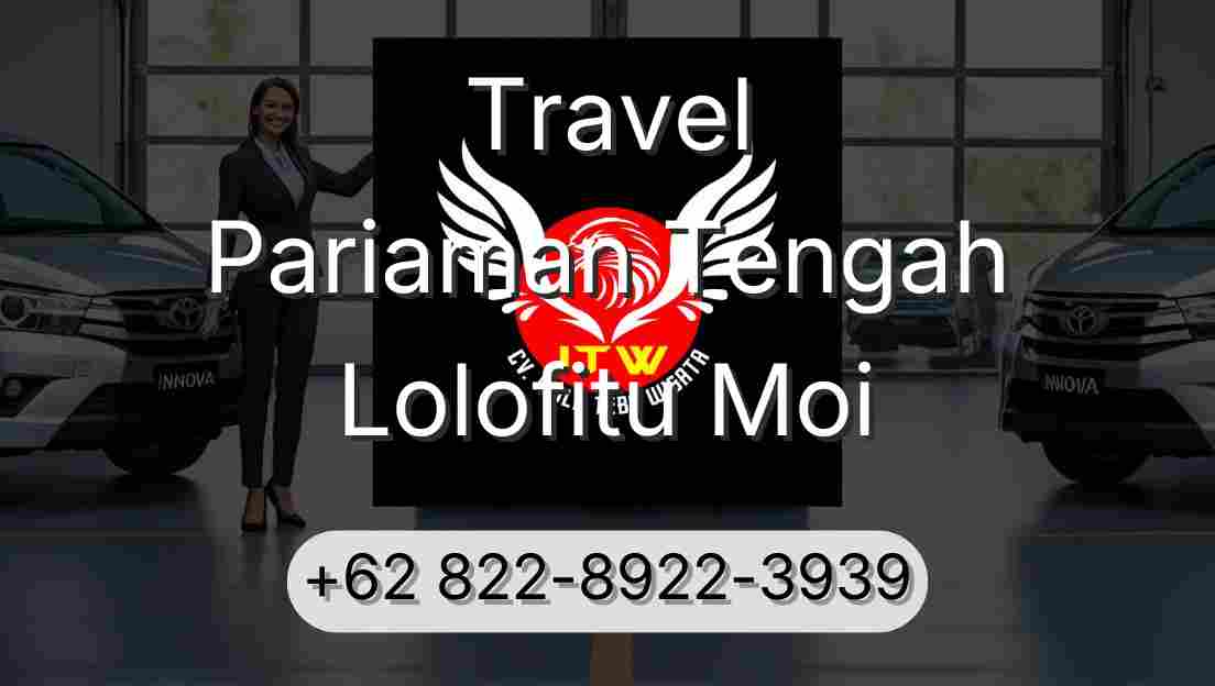 Travel Pariaman Tengah Lolofitu Moi