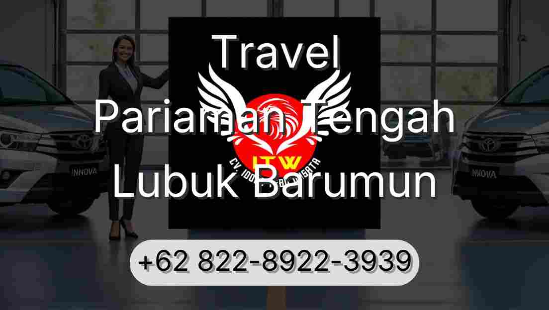 Travel Pariaman Tengah Lubuk Barumun