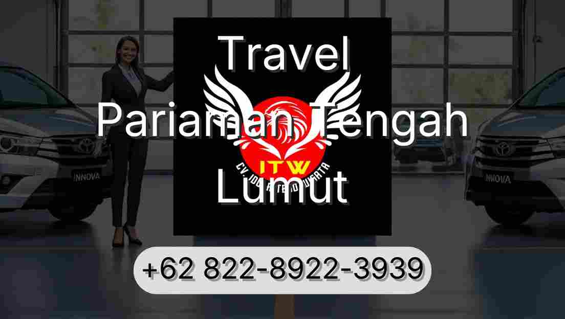 Travel Pariaman Tengah Lumut