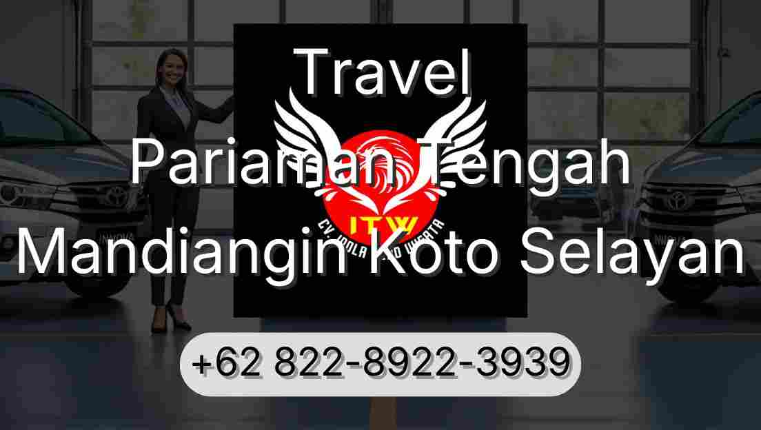 Travel Pariaman Tengah Mandiangin Koto Selayan