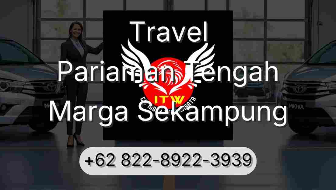 Travel Pariaman Tengah Marga Sekampung