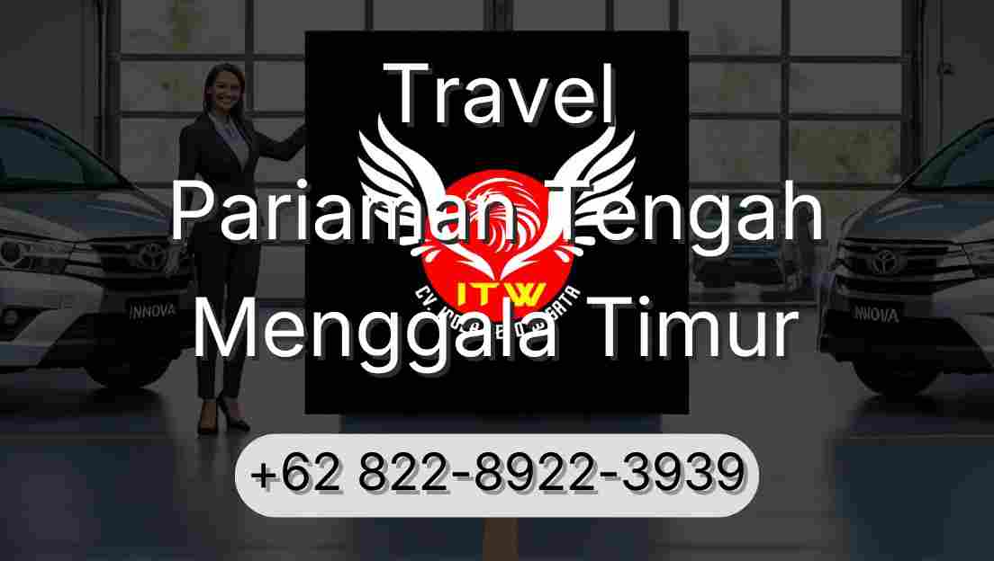 Travel Pariaman Tengah Menggala Timur