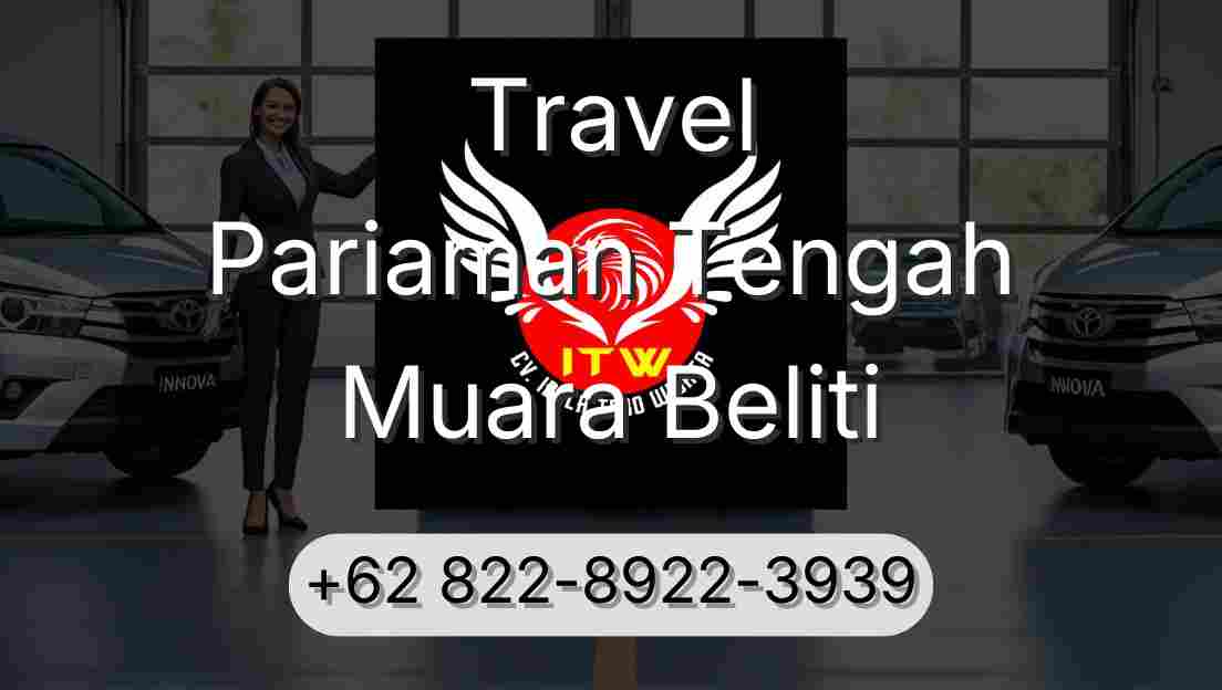 Travel Pariaman Tengah Muara Beliti