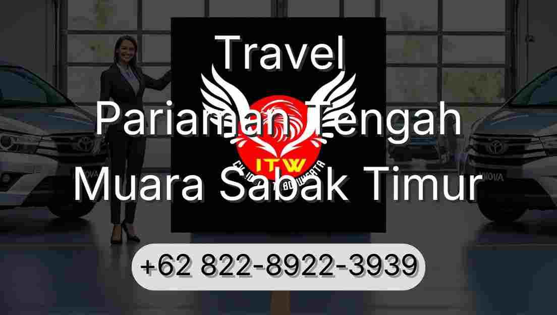 Travel Pariaman Tengah Muara Sabak Timur