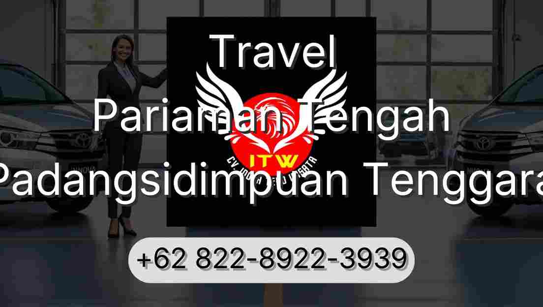 Travel Pariaman Tengah Padangsidimpuan Tenggara