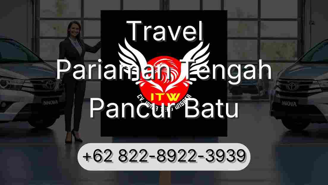 Travel Pariaman Tengah Pancur Batu