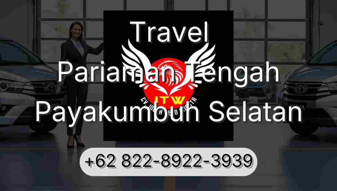 Travel Pariaman Tengah Payakumbuh Selatan