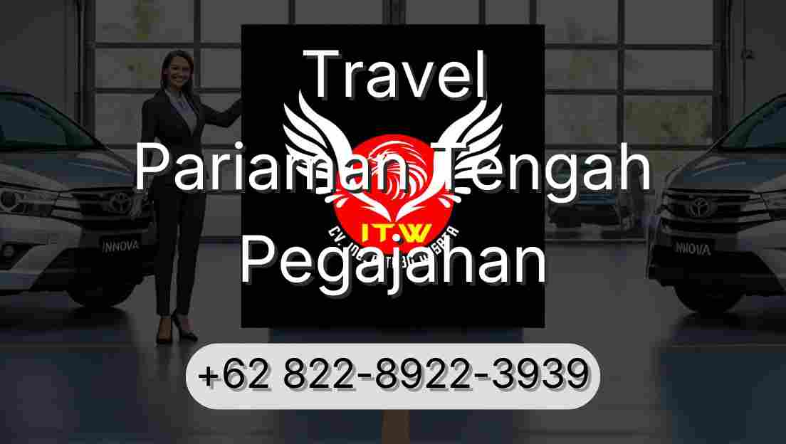 Travel Pariaman Tengah Pegajahan