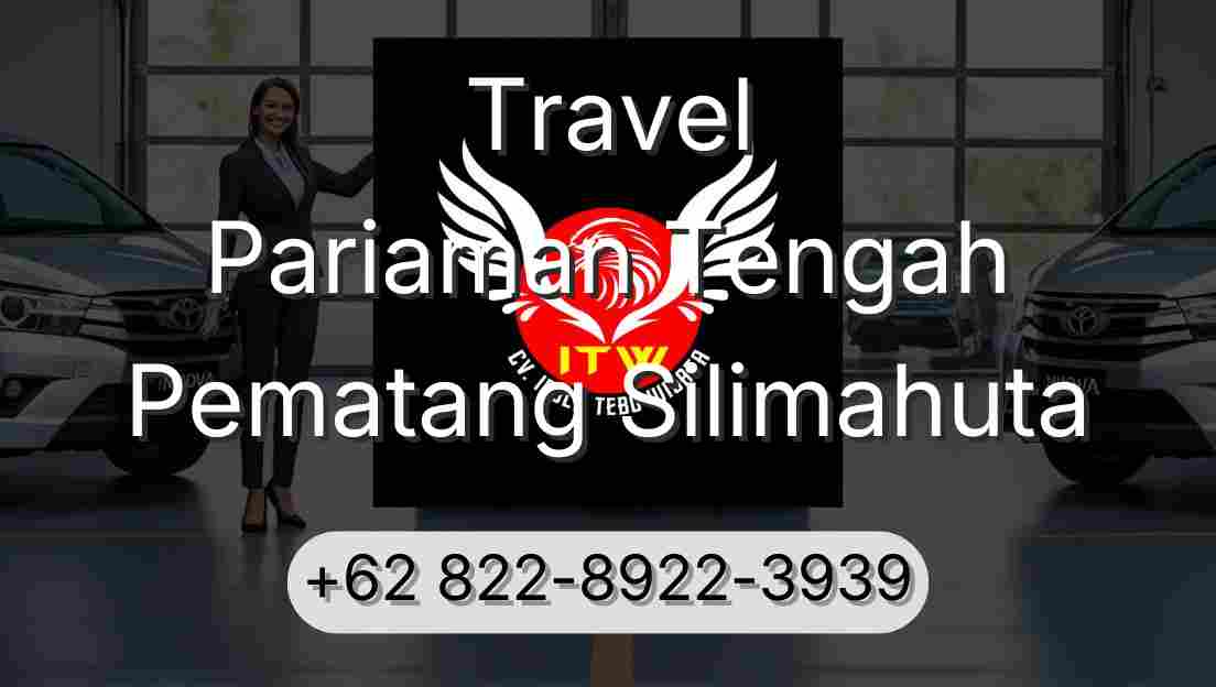 Travel Pariaman Tengah Pematang Silimahuta