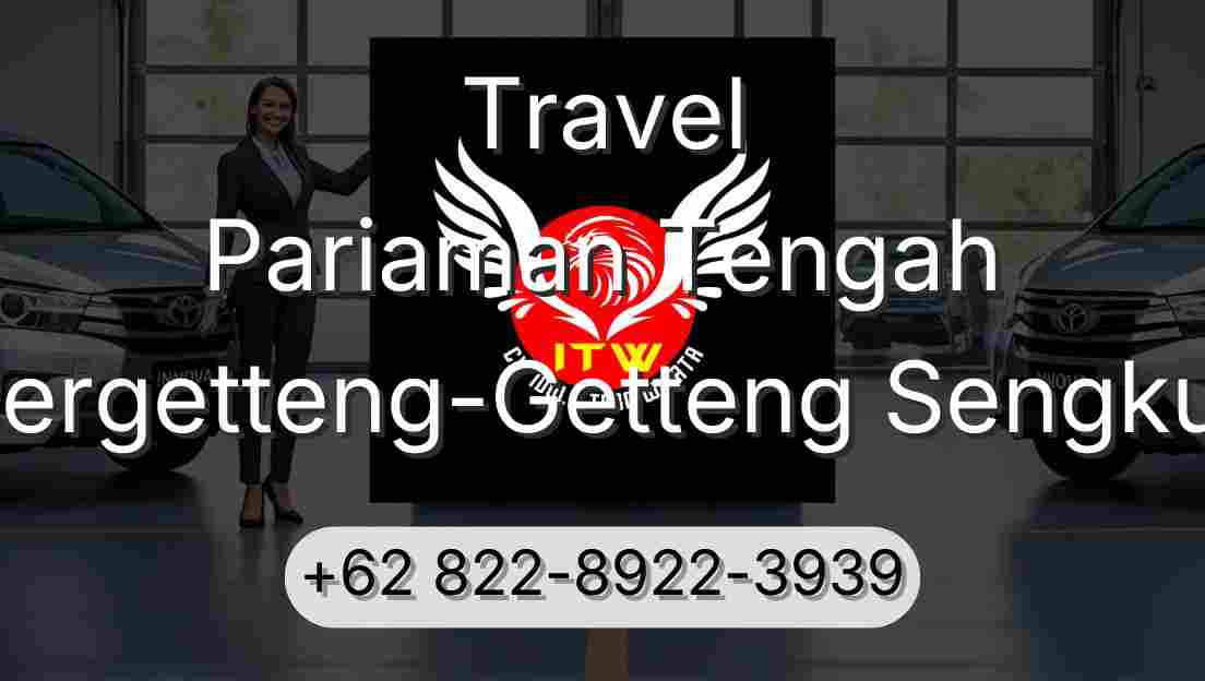 Travel Pariaman Tengah Pergetteng-Getteng Sengkut