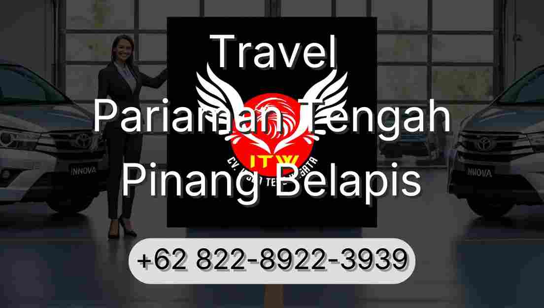 Travel Pariaman Tengah Pinang Belapis
