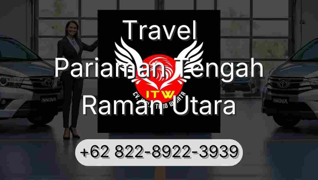 Travel Pariaman Tengah Raman Utara
