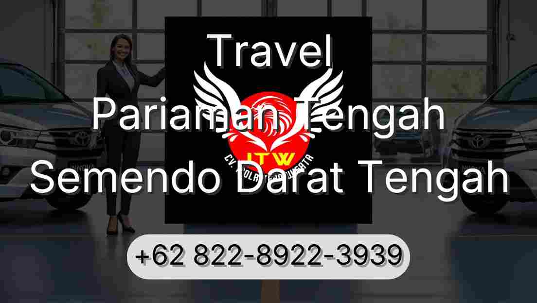 Travel Pariaman Tengah Semendo Darat Tengah