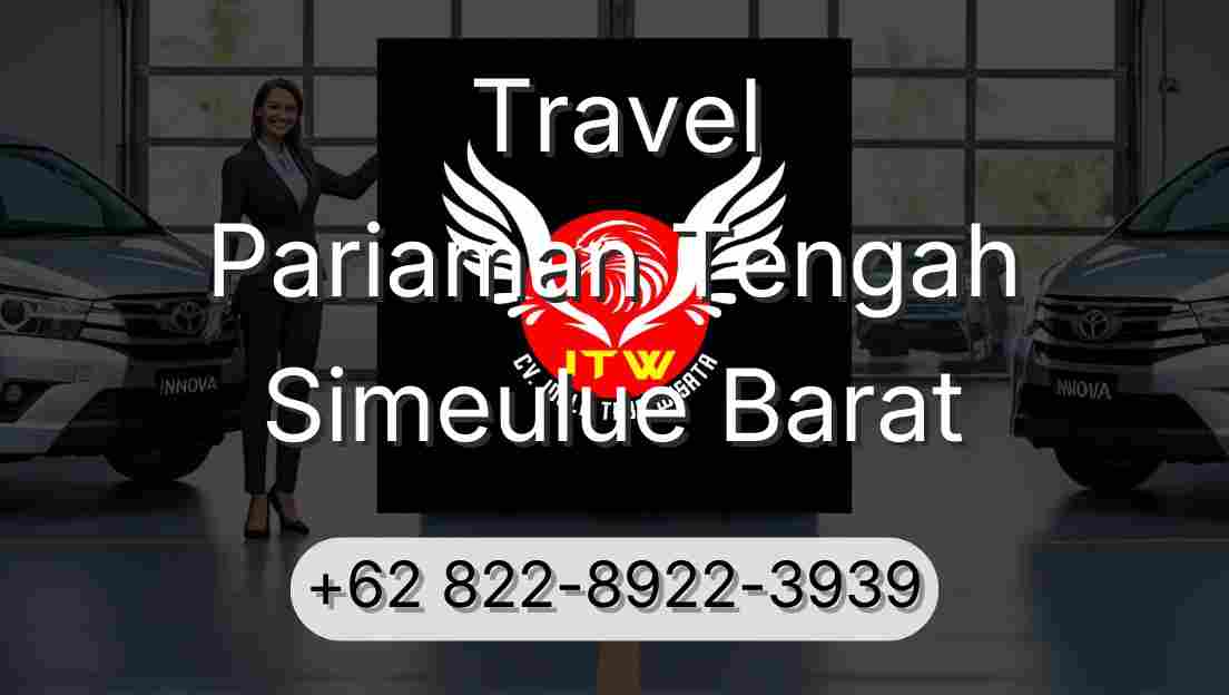Travel Pariaman Tengah Simeulue Barat
