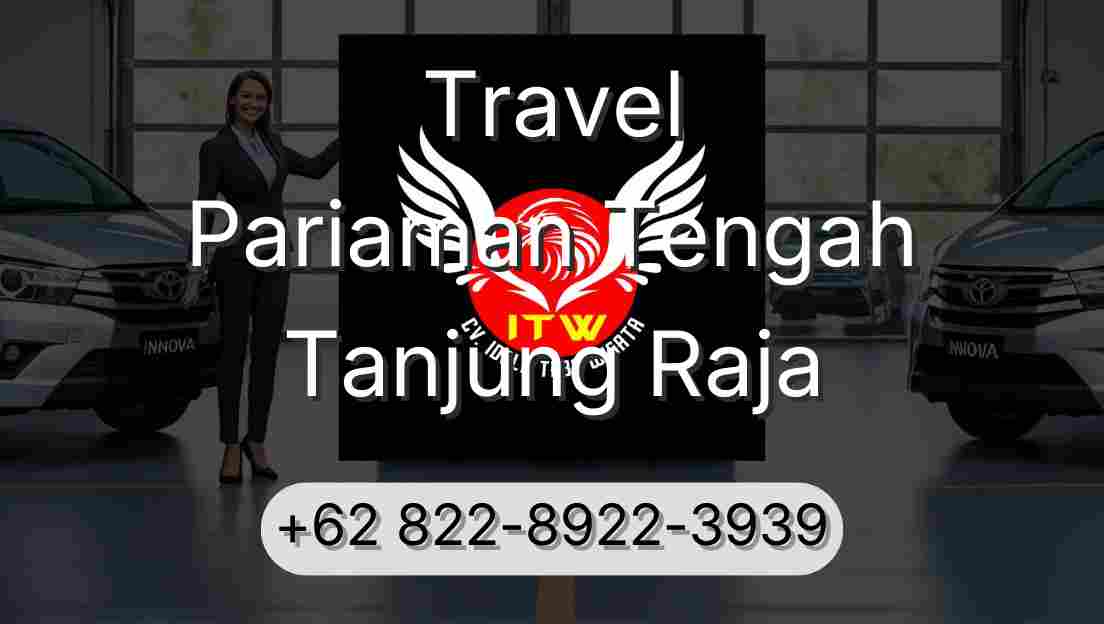 Travel Pariaman Tengah Tanjung Raja