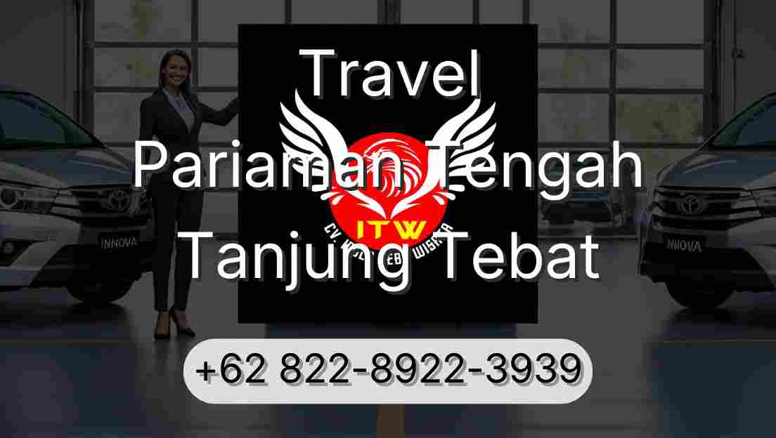 Travel Pariaman Tengah Tanjung Tebat