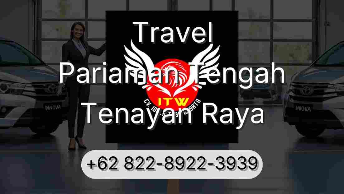 Travel Pariaman Tengah Tenayan Raya
