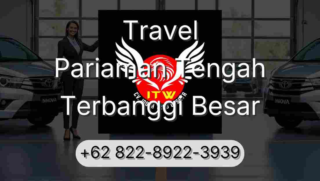 Travel Pariaman Tengah Terbanggi Besar