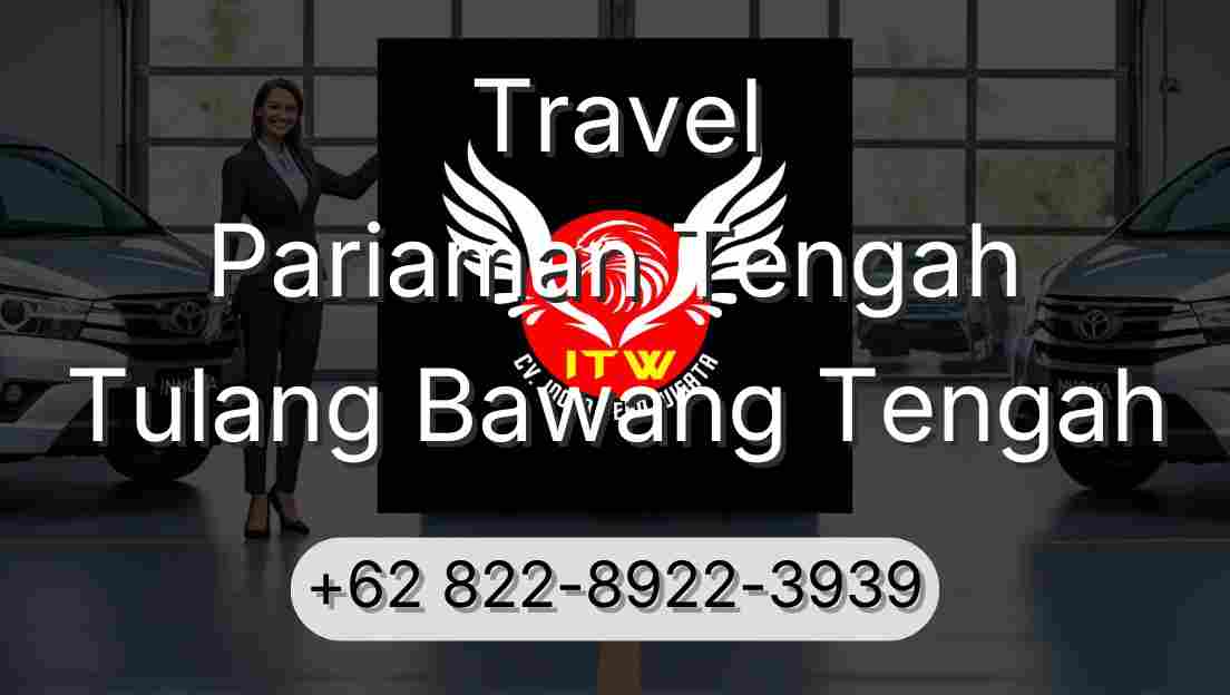 Travel Pariaman Tengah Tulang Bawang Tengah