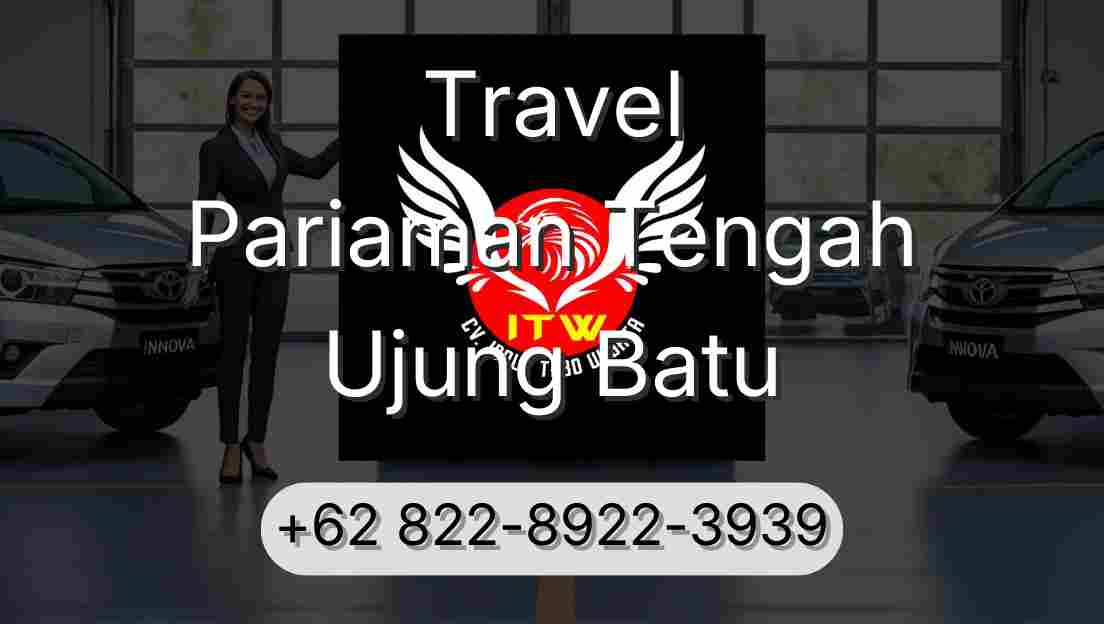 Travel Pariaman Tengah Ujung Batu