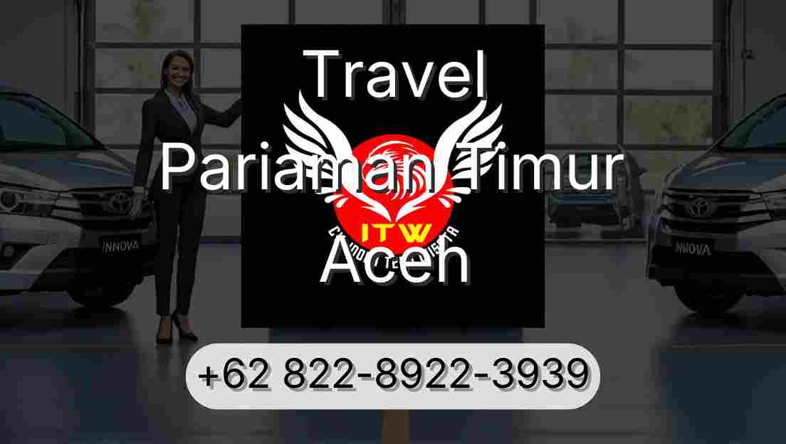Travel Pariaman Timur Aceh