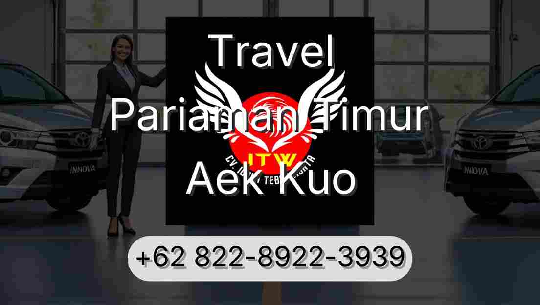 Travel Pariaman Timur Aek Kuo