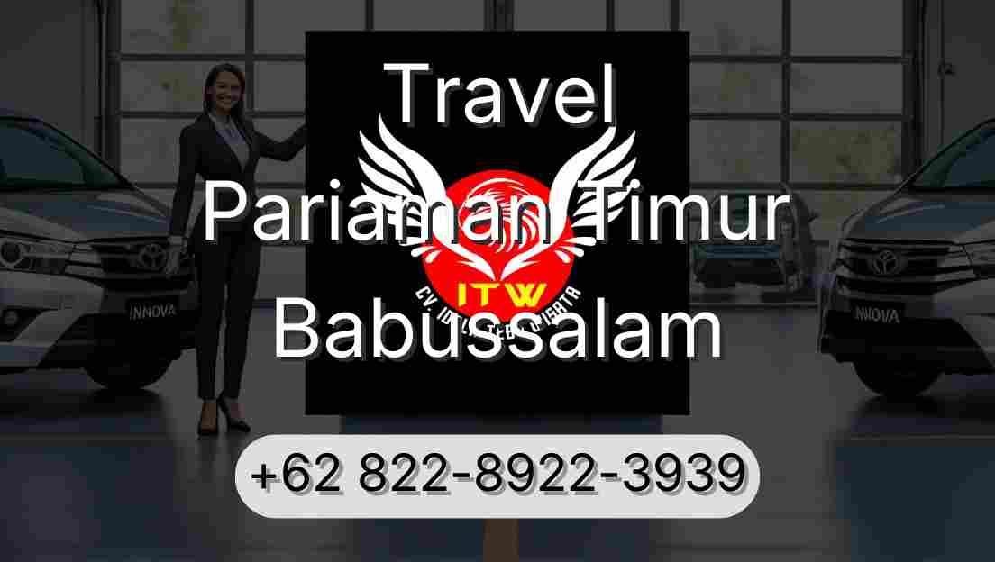 Travel Pariaman Timur Babussalam
