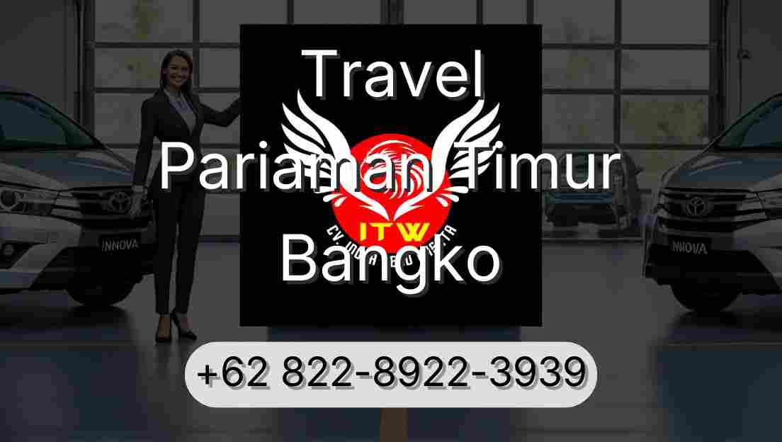 Travel Pariaman Timur Bangko