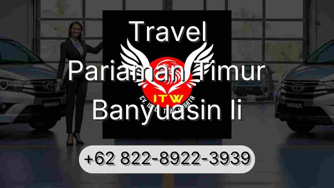 Travel Pariaman Timur Banyuasin Ii