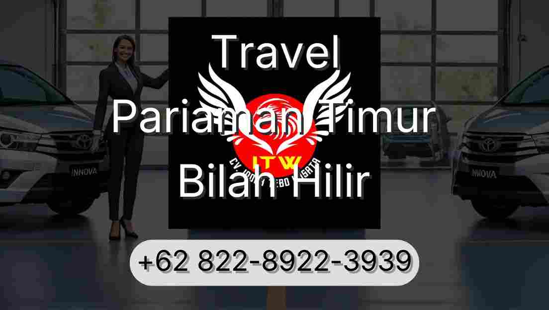 Travel Pariaman Timur Bilah Hilir
