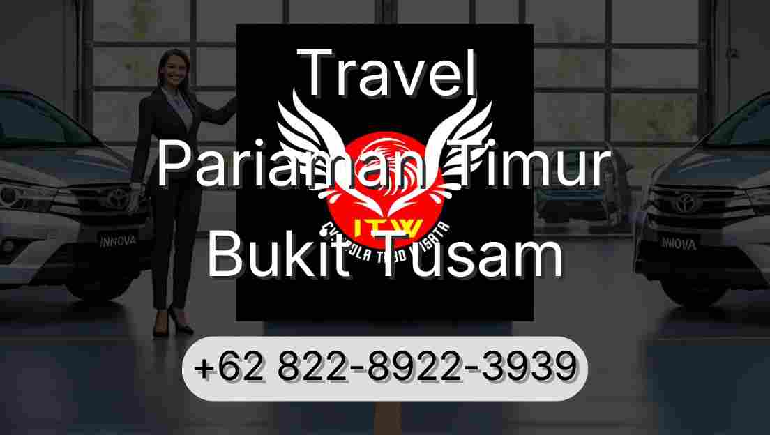 Travel Pariaman Timur Bukit Tusam