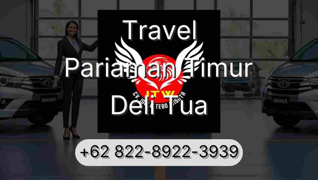 Travel Pariaman Timur Deli Tua
