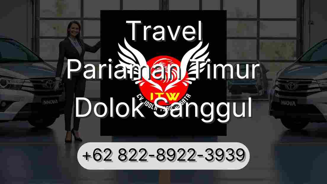 Travel Pariaman Timur Dolok Sanggul