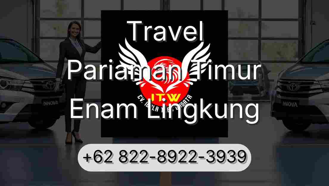 Travel Pariaman Timur Enam Lingkung