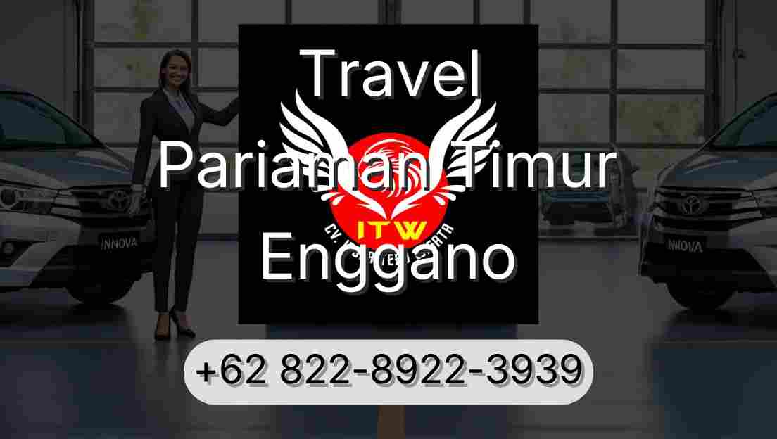 Travel Pariaman Timur Enggano
