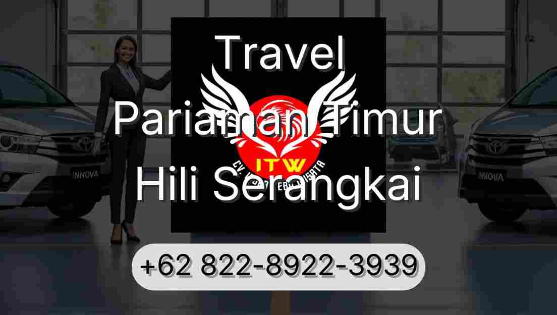 Travel Pariaman Timur Hili Serangkai