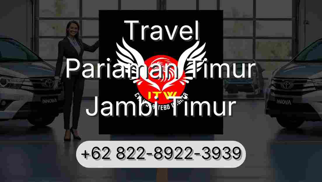 Travel Pariaman Timur Jambi Timur