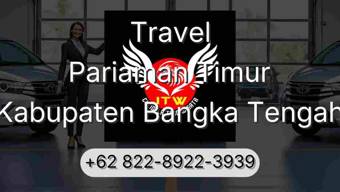 Travel Pariaman Timur Kabupaten Bangka Tengah