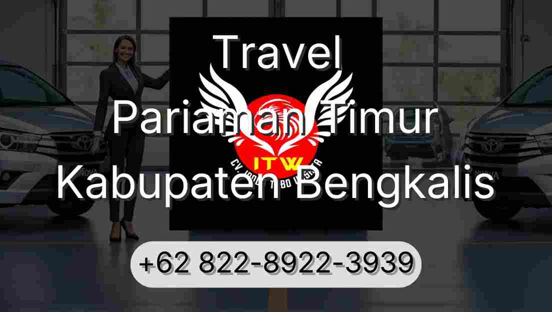 Travel Pariaman Timur Kabupaten Bengkalis