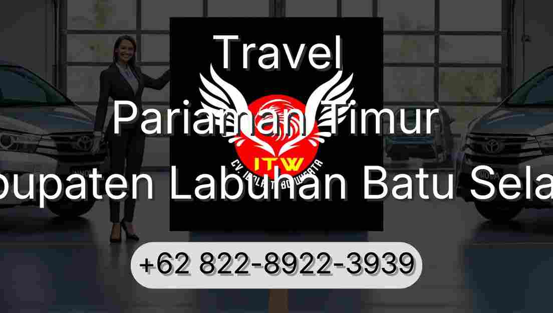 Travel Pariaman Timur Kabupaten Labuhan Batu Selatan