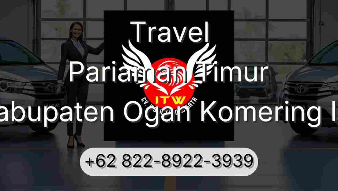 Travel Pariaman Timur Kabupaten Ogan Komering Ilir